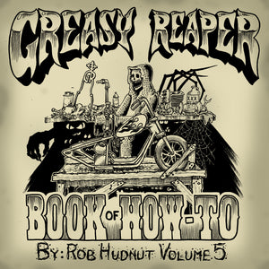 Greasy Reaper Book of How-To Vol. 5 "Signature Series"