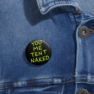 TENT NAKED (Button)