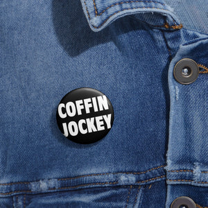 COFFIN JOCKEY (Button)