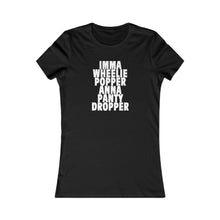 Load image into Gallery viewer, WHEELIE POPPER (Womens Tee)