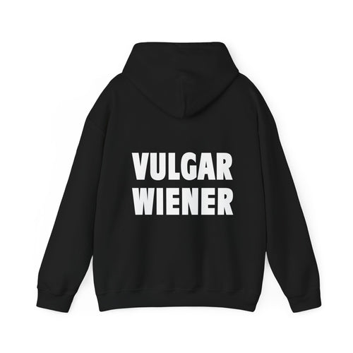 VULGAR WIENER (Hoodie)