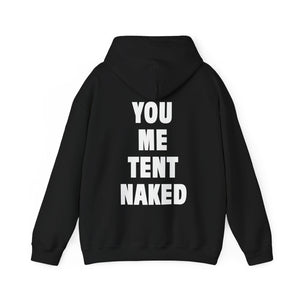 TENT NAKED (Hoodie)