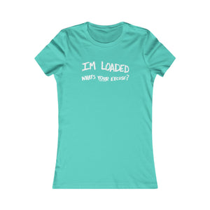 LOADED (Womens Tee)