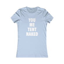 Load image into Gallery viewer, TENT NAKED (Womens Tee)
