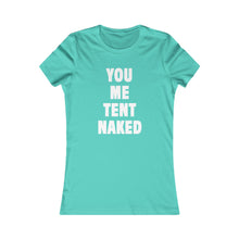 Load image into Gallery viewer, TENT NAKED (Womens Tee)