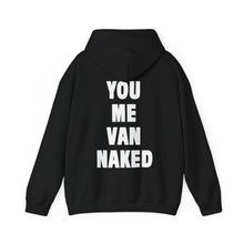 Load image into Gallery viewer, VAN NAKED (Hoodie)