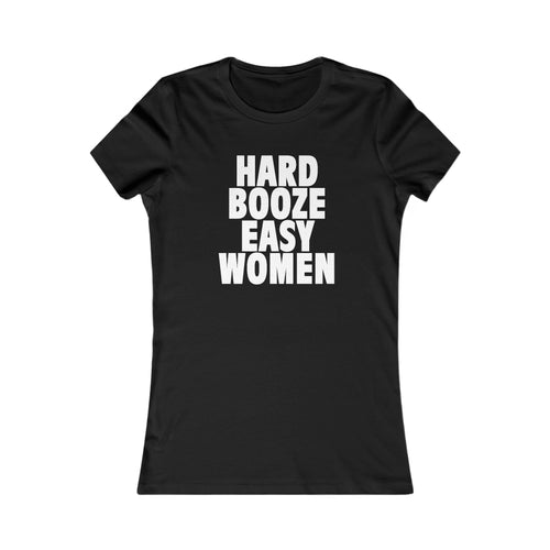 HARD BOOZE (Womens Tee)