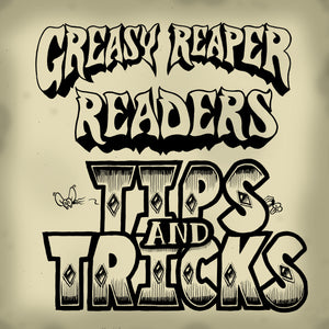 Greasy Reaper Book of How-To Vol. 6 "Signature Series"