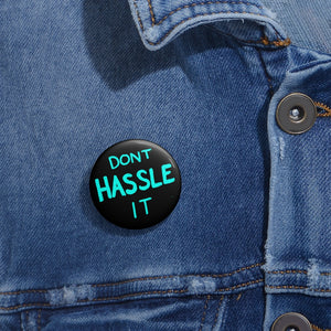 HASSLE (Button)