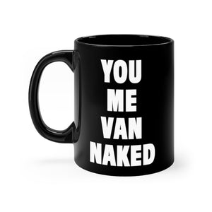 VAN NAKED (mug)