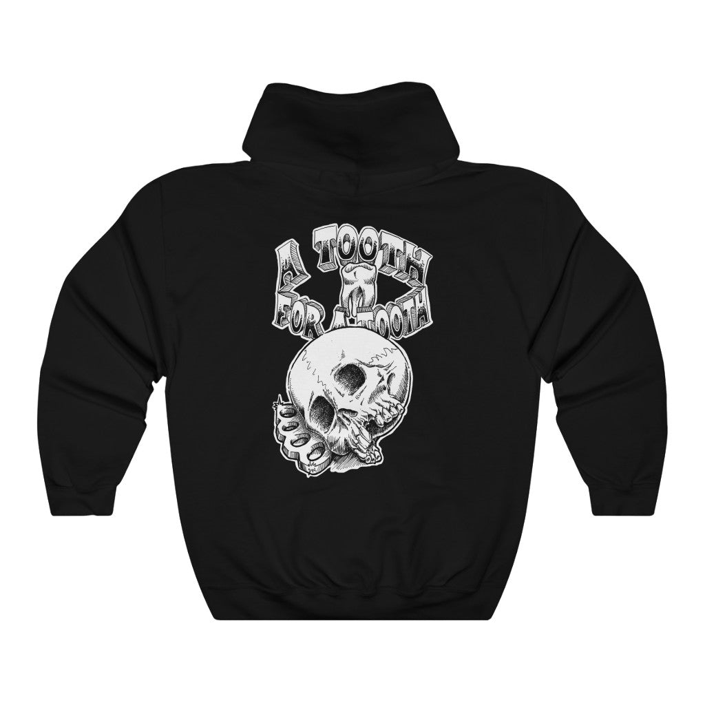 A TOOTH FOR A TOOTH (Design) (Hoodie)
