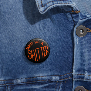 SHITTER (Button)