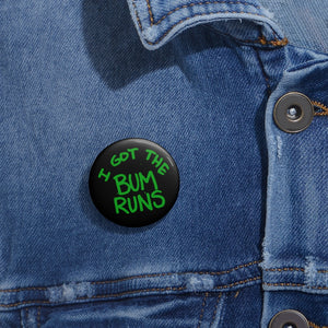 BUM RUNS (Button)