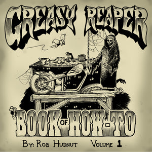 Greasy Reaper Book of How-To Vol. 1 "Signature Series"