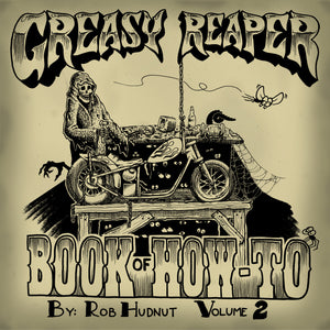 Greasy Reaper Book of How-To Vol. 2 "Signature Series"