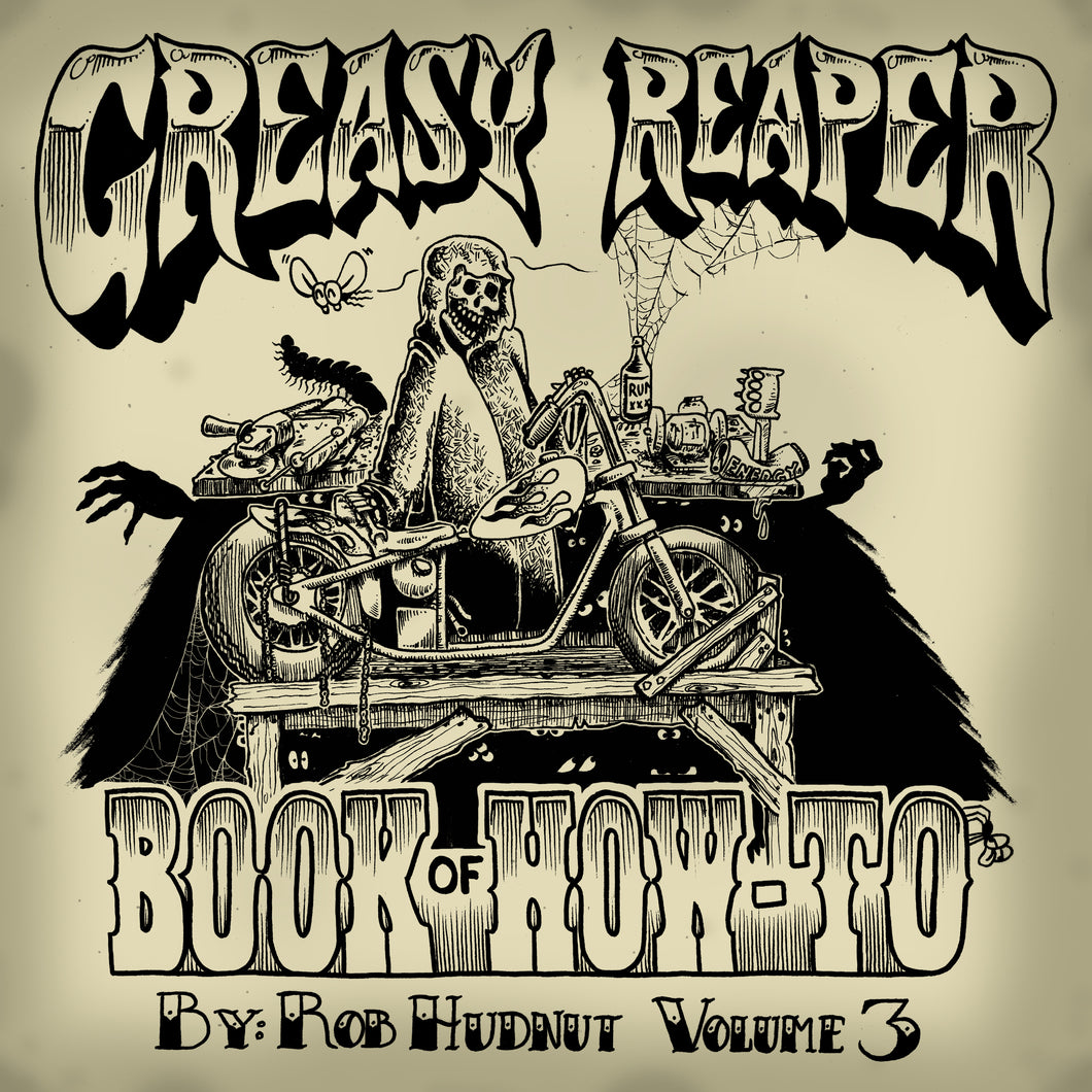 Greasy Reaper Book of How-To Vol. 3