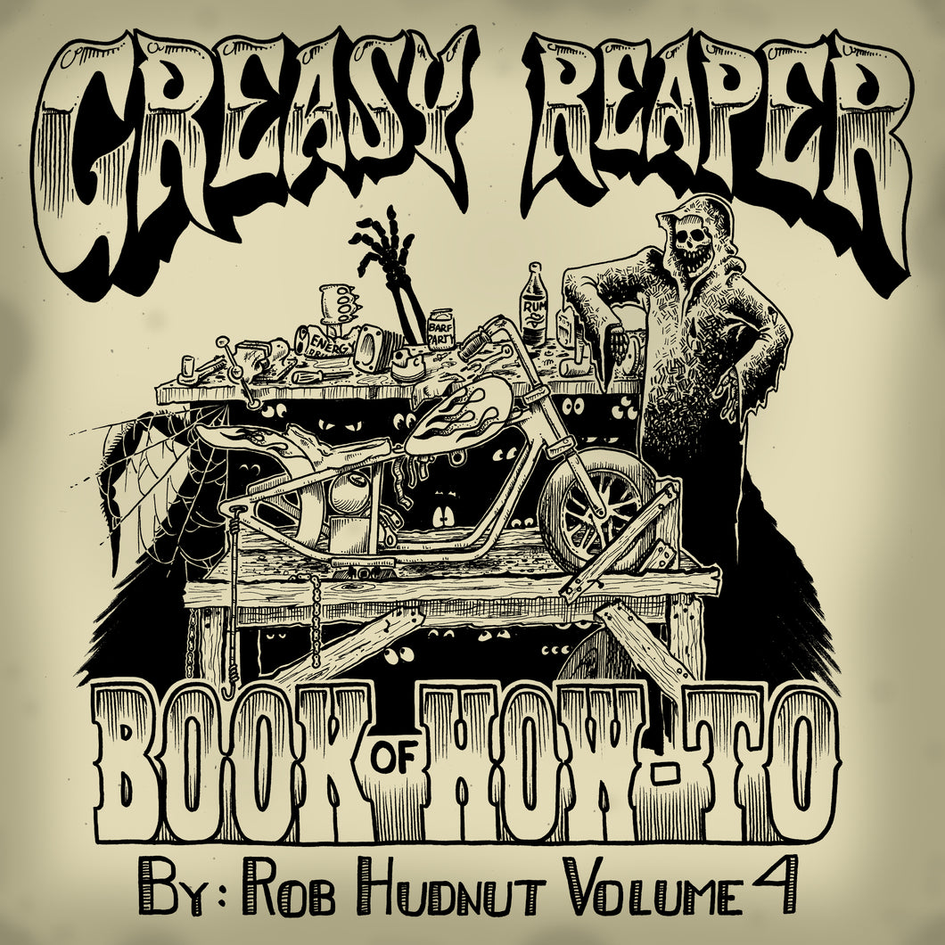 Greasy Reaper Book of How-To Vol. 4