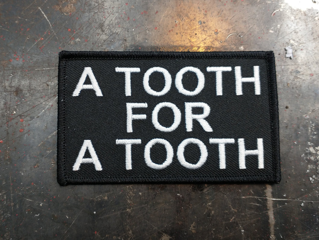 TOOTH FOR TOOTH (patch)