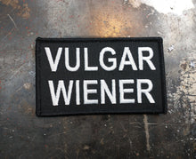 Load image into Gallery viewer, VULGAR WIENER (patch)
