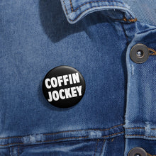 Load image into Gallery viewer, COFFIN JOCKEY (Button)