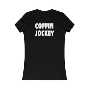 COFFIN JOCKEY (Womens Tee)