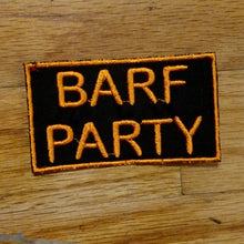 Load image into Gallery viewer, (03 patch) BARF PARTY