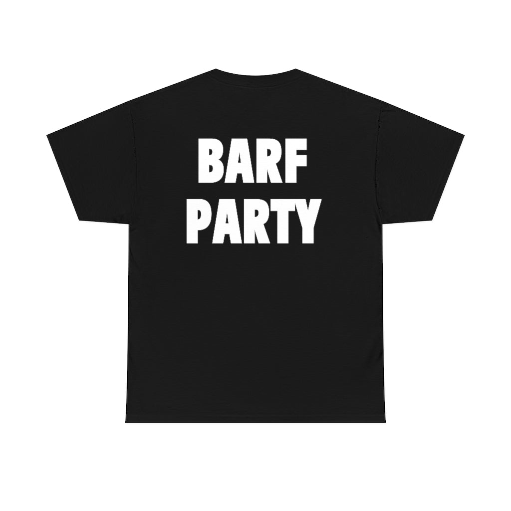 BARF PARTY